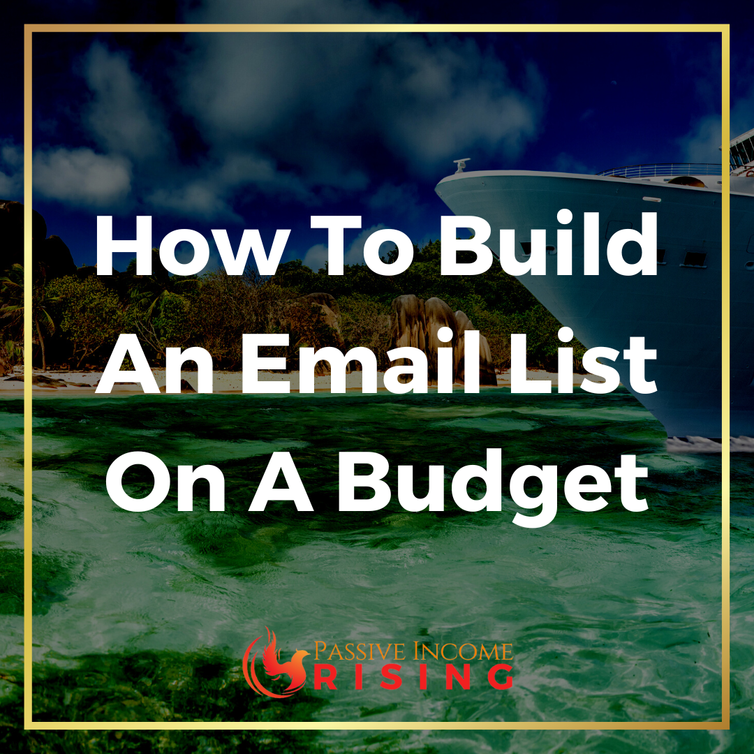 How To Build An Email List On A Budget