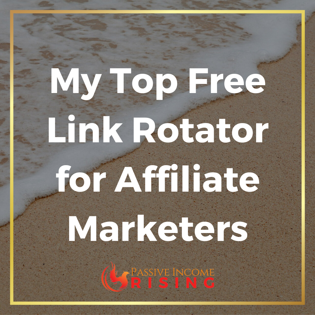 My Top Free Link Rotator For Affiliate Marketers