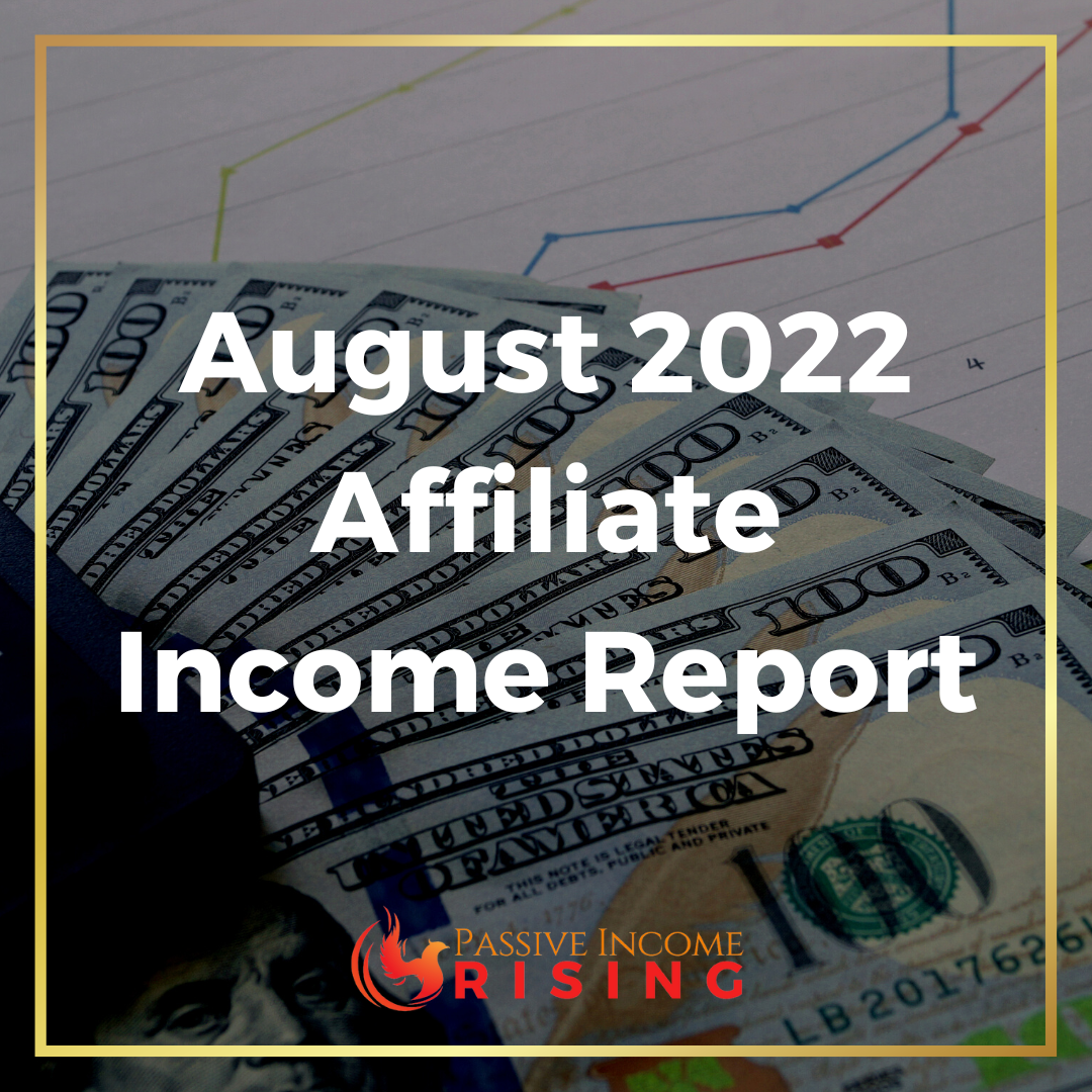 August 2022 Affiliate Income Report