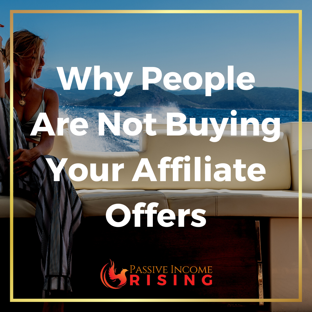 Why People Are Not Buying Your Affiliate Offers